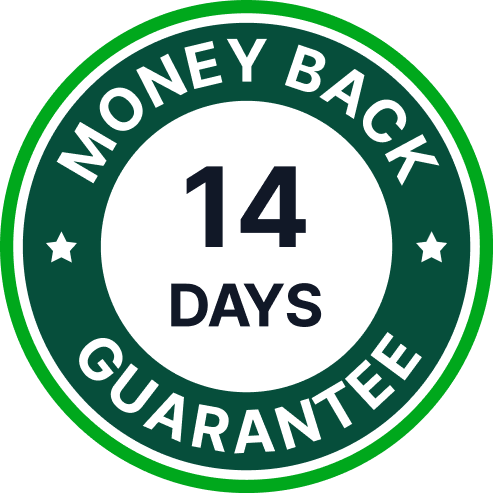 Money Back 14 Days Guarantee