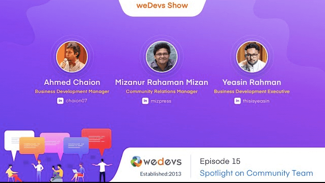 weDevs Show Episode 15: Spotlight on Community Team